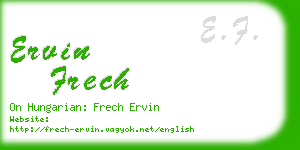 ervin frech business card